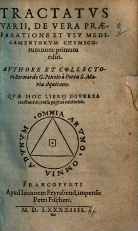 Tractatus Varii, De Vera Praeparatione Et Usu Medicamentorum Chymicorum