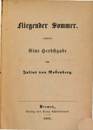 Fliegender Sommer : Eine Herbstgabe. von Julius von Rodenberg