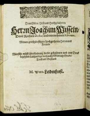 Dem Edlen [...] Herrn Joachim Wisseln/ [...]