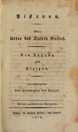 Elpizon oder Über meine Fortdauer im Tode, Anhang 1.. Pistevon oder über das Dasein Gottes