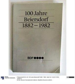 100 Jahre Beiersdorf 1882 - 1982.