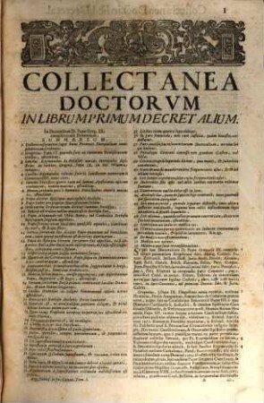 Augustini Barbosae, J. U. D. Lusitani, ... Collectanea Doctorum, Tam Veterum, Quam Recentiorum, In Jus Pontificium Universum, 1. In Quo Duo Priores Decretalium Libri Continentur