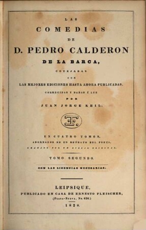 Las comedias de Pedro Calderon de la Barca : en cuatro tomos. 2