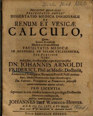 Dissertatio Medica Inauguralis De Renum Et Vesicae Calculo