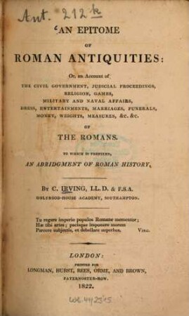 An epitome of roman antiquities, or an account of the civil government, judaical proceedings, religion, games, ... of the romans