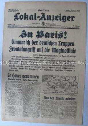 Tageszeitung "Berliner Lokal-Anzeiger" zum Einmarsch der Wehrmacht in Paris