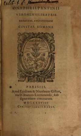 Onvphrii Panvinii Veronensis Augstiniani Reipublicae Romanae Commentariorum Libri Tres. 2, Civitas Romana
