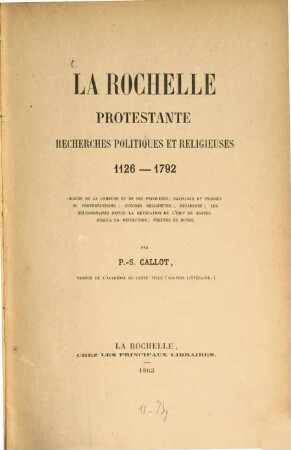 La Rochelle protestante: recherches politiques et religieuses 1126-1792