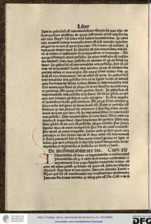 Immutabilis est deus et impermutabilis et incommutabilis, immutabilis est quia non cadit in eum motus accidentalis...