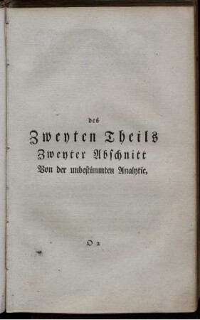 Zweyter Abschnitt. von der unbestimmten Analytic.