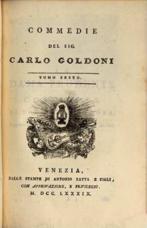 Opere teatrali : Con Rami Allusivi, 6. Delle Commedie in Prosa ; 6 : La Dama Prudente [u.a.]