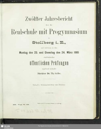 12.1884/85: Jahresbericht der Realschule mit Progymnasium zu Stollberg i. Erzgeb. : über das Schuljahr ...
