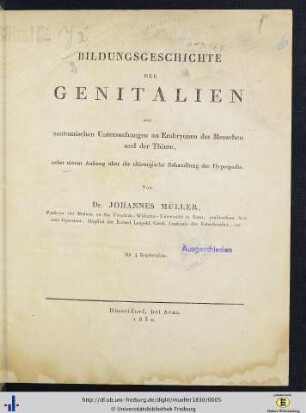 Bildungsgeschichte der Genitalien : aus anatomischen Untersuchungen an Embryonen des Menschen und der Thiere; nebst einem Anhang über die chirurgische Behandlung der Hypospadia; mit 4 Kupfertafeln