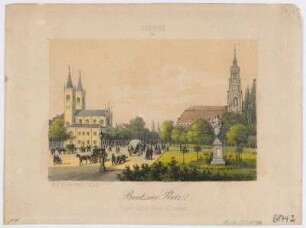 Ansicht des Albertplatzes in der Dresdner Neustadt , Lithographie, um 1860 : Dresden : Bautzner Platz / N. d. Nat. gez. u. lith. v. C. W. Arldt. - Dresden : Alfred Meysel , [um 1860]. - 1 Kunstbl. : kolor. Lithogr. ; 11 x 8 cm