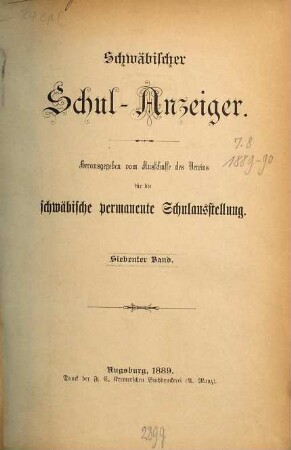 Schwäbischer Schulanzeiger : amtliches Mitteilungsblatt der Regierung von Schwaben. 7. 1889