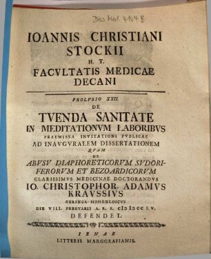 Ioannis Christiani Stockii H. T. Facvltatis Medicae Decani Prolvsio XXII. De Tvenda Sanitate In Meditationvm Laboribvs