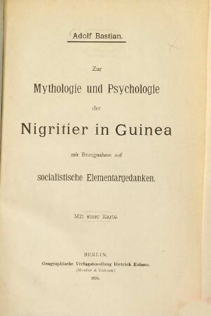 Zur Mythologie und Psychologie der Nigritier in Guinea mit Bezugnahme auf socialistische Elementargedanken