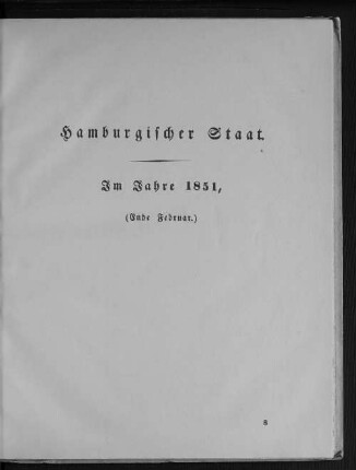 Hamburgischer Staat. Im Jahre 1851, (Ende Februar.)