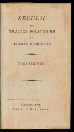 Tome 1: Recueil De Traités Politiques