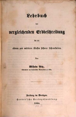 Lehrbuch der vergleichenden Erdbeschreibung : für die oberen und mittleren Klassen höherer Lehranstalten