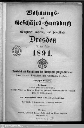 40.1894: Wohnungs- und Geschäfts-Handbuch der königlichen Residenz- und Hauptstadt Dresden : für das Jahr ...