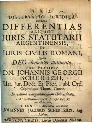 Dissertatio juridica exhibens differentias aliquot juris statutarii Argentinensis, et juris civilis Romani