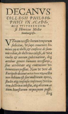Decanus Collegii Philosophici In Academia Witebergensis Henricus Moller Hamburgensis.