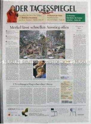 Tageszeitung "Der Tagesspiegel" u.a. zum Reaktorunglück in Fukushima und zur Diskussion um die Energiepolitik in Deutschland