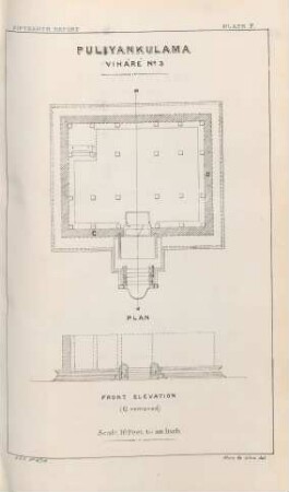 Plate F. Puliyankulama. Viháré No. 3. Plan. Front elevation