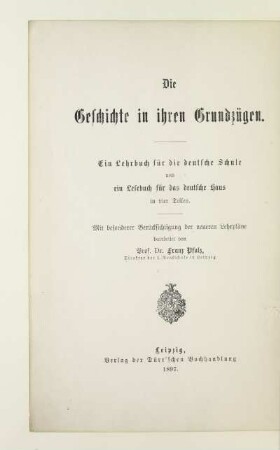 Teil 4: Die neueste Zeit : mit besonderer Berücksichtigung der neueren Lehrpläne