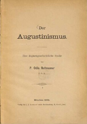 Der Augustinismus : eine dogmengeschichtliche Studie