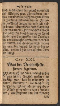 Cap. XXI. Was der Verzweifelte ferners begonnen.