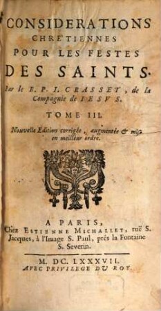 Considerations Chrêtiennes Pour Toute Les Jours De L'Année : Avec Les Evangiles De Tous Les Dimanches, 3