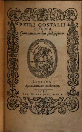 Petri Costalii Pegma : Cum narrationibus philosophicis
