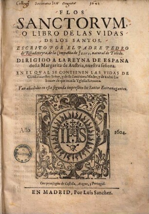 Flos Sanctorum, o libro de las vidas de los santos ..., 1