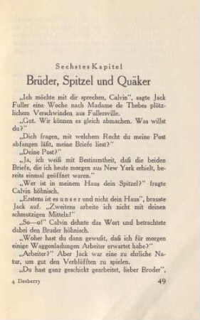 Sechstes Kapitel Brüder, Spitzel und Quäker.