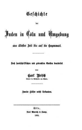 In: Geschichte der Juden in Cöln und Umgebung ; Band 2