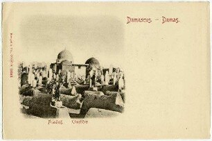 Damascus. - Damas. Friedhof - Cimetière. [Damaskus] [Postkarte]