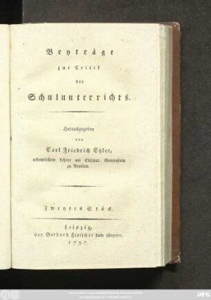 Zweytes Stück: Beyträge zur Critik des Schulunterrichts