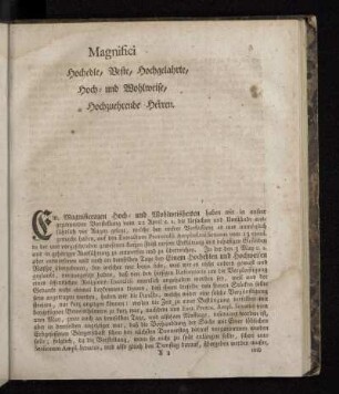Magnifici Hochedle, Veste, Hochgelahrte, Hoch- und Wohlweise, Hochzuehrende Herren.