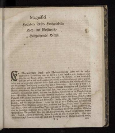 Magnifici Hochedle, Veste, Hochgelahrte, Hoch- und Wohlweise, Hochzuehrende Herren.