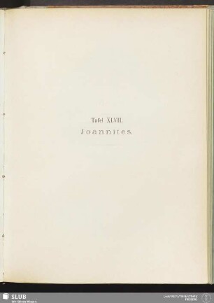 Tafel XLVII. Joannites