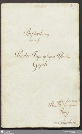 Beschreibung des auf Priester Fdgr. gelegene Pferde-Göpels - 17.7216 4.