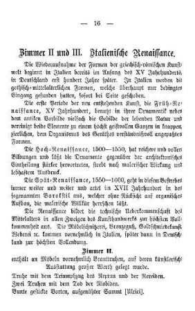 Zimmer II und III. Italienische Renaissance