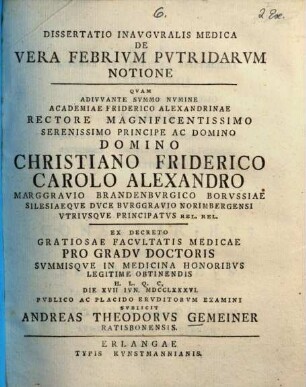 Dissertatio Inauguralis Medica De Vera Febrium Putridarum Notione