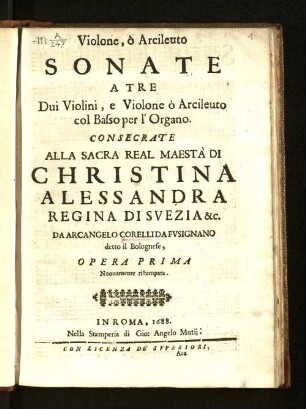 Sonate a tre : due violini e violone ò arcileuto col basso per l'organo : op. 1