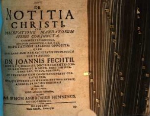 De notitia Christi, cum observatione mandatorum ipsius coniuncta, commentatiuncula