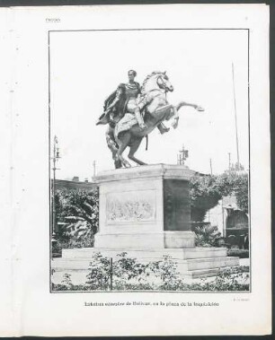 Estatua ecuestre de Bolívar, en la plaza de la Inquisición - [Fotografía] : Foto. Moral