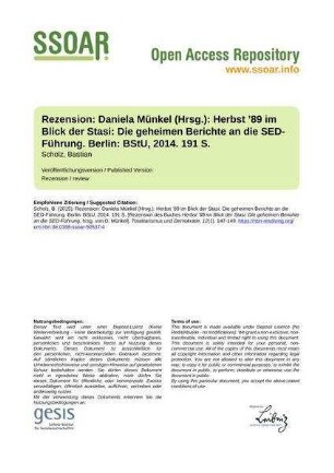 Rezension: Daniela Münkel (Hrsg.): Herbst ’89 im Blick der Stasi: Die geheimen Berichte an die SED-Führung. Berlin: BStU, 2014. 191 S.