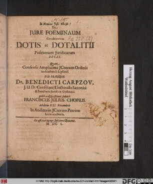 De Iure Foeminaum Circa Materiem Dotis ac Dotalitii Positionum Iuridicarum Decas